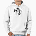 American Football Is Life T-Shirt - Novelty Apparel Unisex - T-Shirt, Sweatshirt, Hoodie