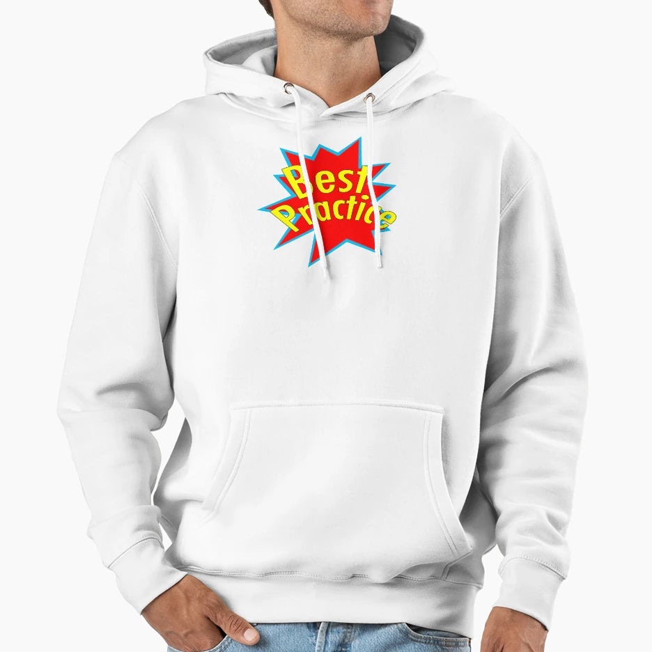Best Practice Hoodie - Fun Novelty Design for Adults - T-Shirt, Sweatshirt, Hoodie