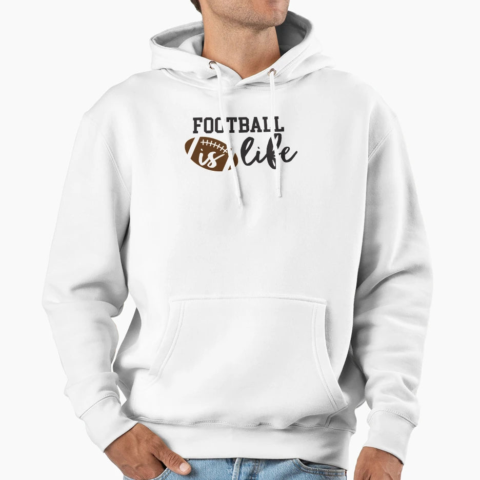Football Is Life Hoodie - Unique Graphic for Adults - T-Shirt, Sweatshirt, Hoodie