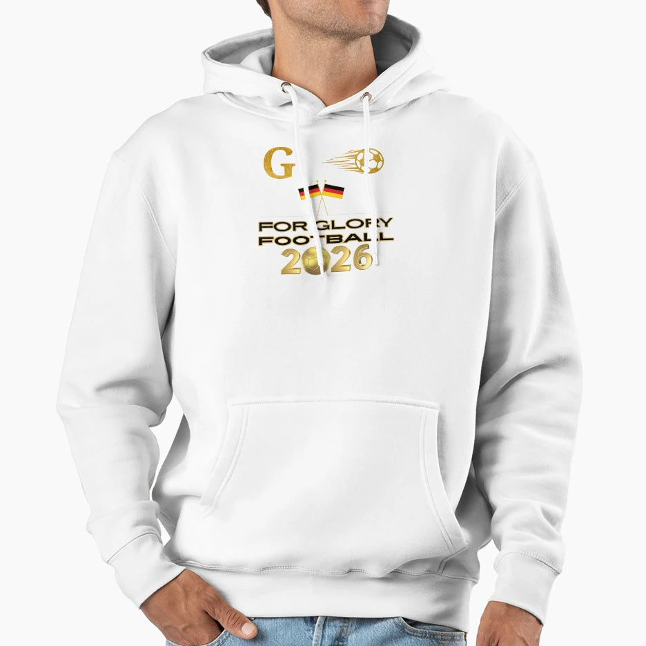 Glory Football 2026 Germany German Hoodie - Custom Art Print Men Women - T-Shirt, Sweatshirt, Hoodie