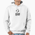 Soccer Ball Sports Dad Hoodie - Streetwear Style Men Women - T-Shirt, Sweatshirt, Hoodie