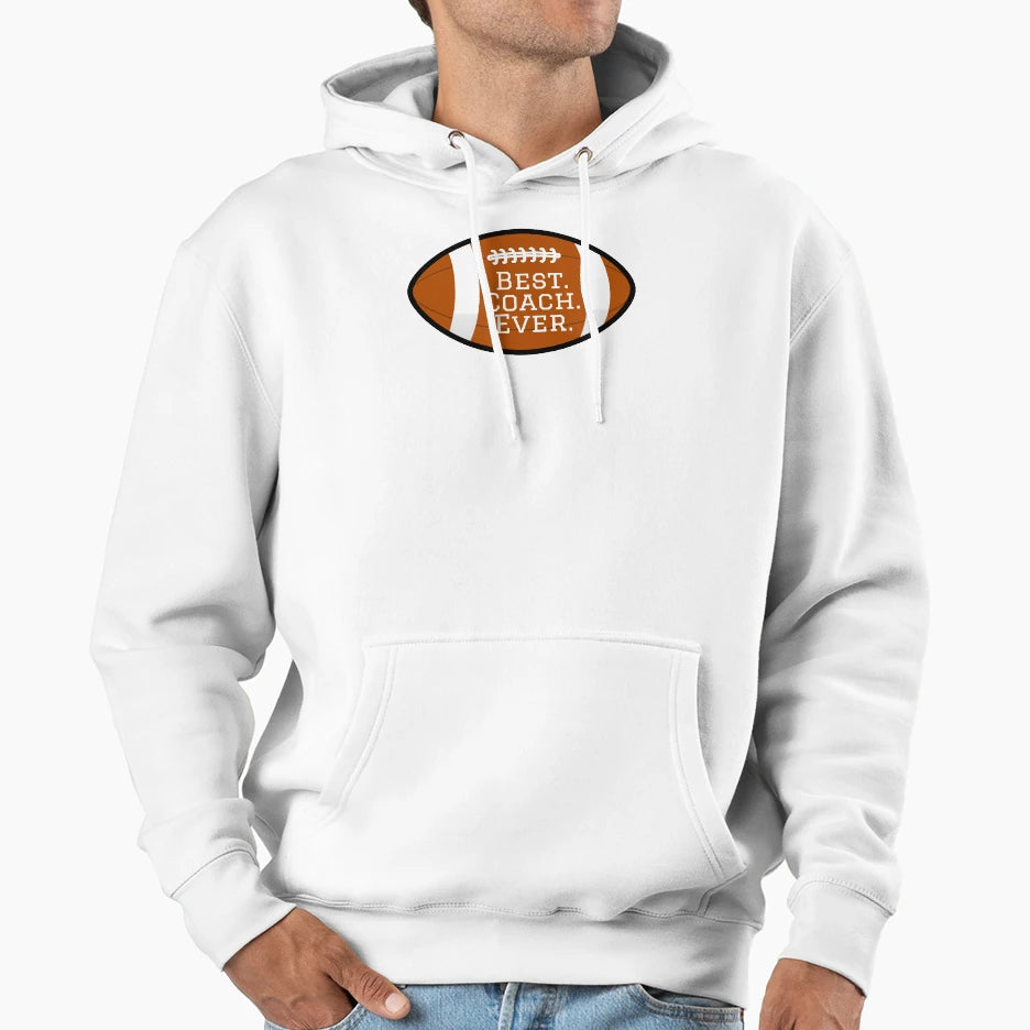 Best Football Coach Hoodie - Streetwear Style Men Women - T-Shirt, Sweatshirt, Hoodie