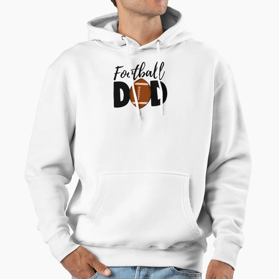 Football Dad Hoodie - Streetwear Style Men Women - T-Shirt, Sweatshirt, Hoodie