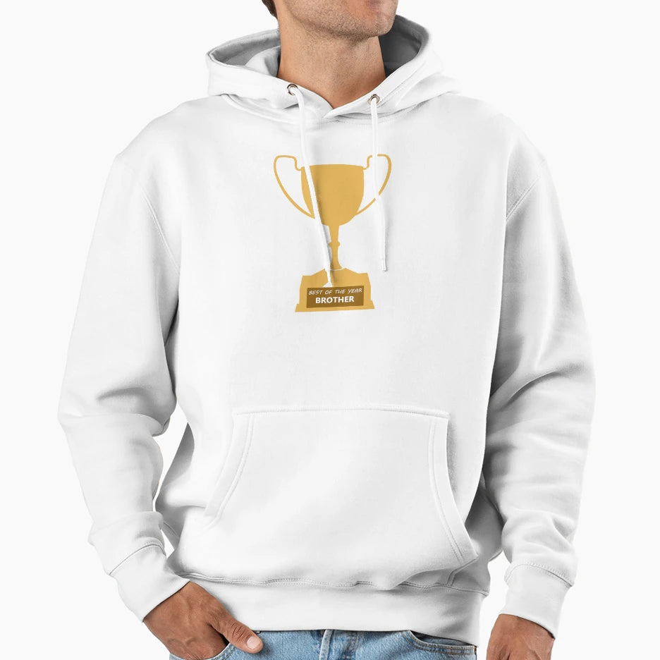 Best Year Brother Hoodie - Unique Graphic Men Women - T-Shirt, Sweatshirt, Hoodie