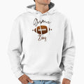 Game Day Hoodie - Fun Novelty Design Men Women - T-Shirt, Sweatshirt, Hoodie