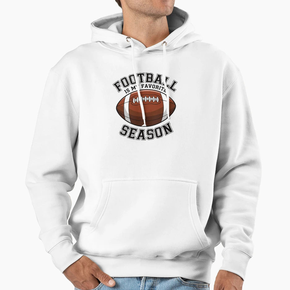 Football Is My Favorite Season Hoodie - Custom Art Print Men Women - T-Shirt, Sweatshirt, Hoodie