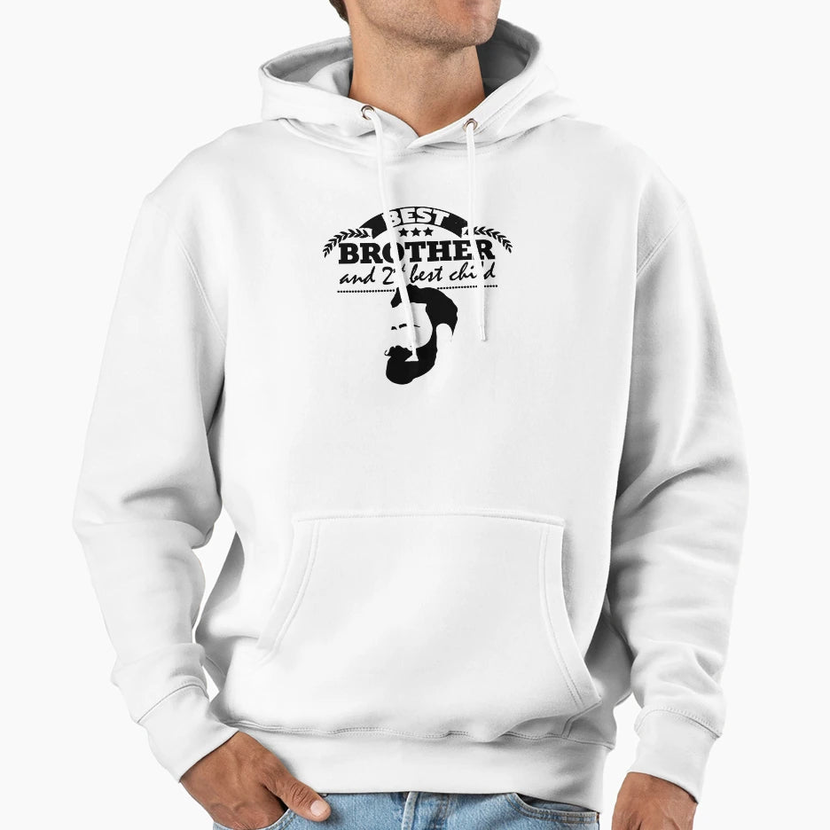 Best Brother Hoodie - Fun Novelty Design Men Women - T-Shirt, Sweatshirt, Hoodie