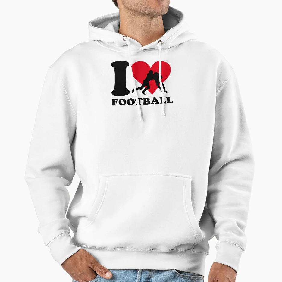 I Love Football Hoodie - Novelty Apparel Men Women - T-Shirt, Sweatshirt, Hoodie