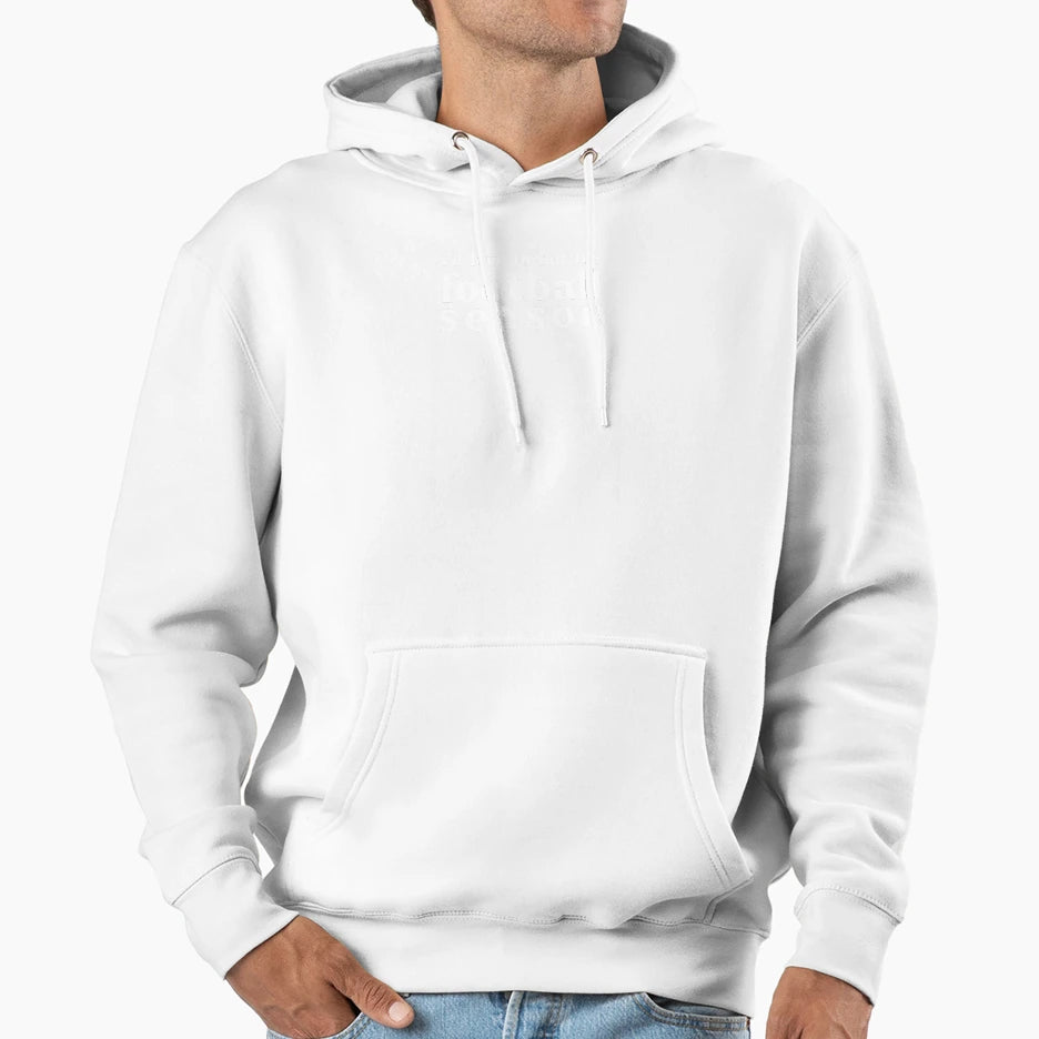 Id Love To But Its Football Season Hoodie - Fun Novelty Design for Adults - T-Shirt, Sweatshirt, Hoodie