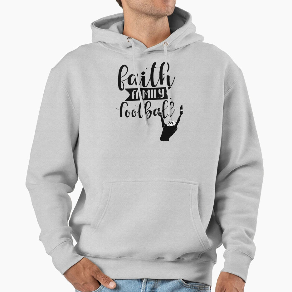 Faith Family Football Hoodie - Trendy Graphic Unisex - T-Shirt, Sweatshirt, Hoodie