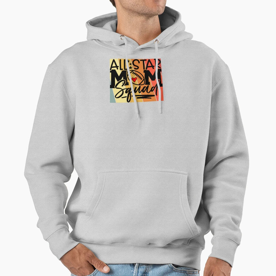 All Star Football Mom Squad Hoodie - Trendy Graphic Men Women - T-Shirt, Sweatshirt, Hoodie