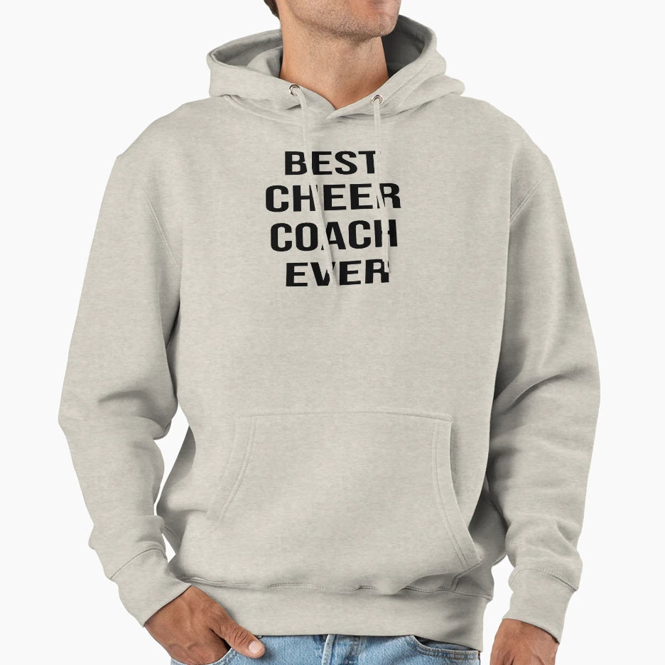 Best Cheer Coach Ever Funny Coach T-Shirt - Novelty Apparel for Adults - T-Shirt, Sweatshirt, Hoodie