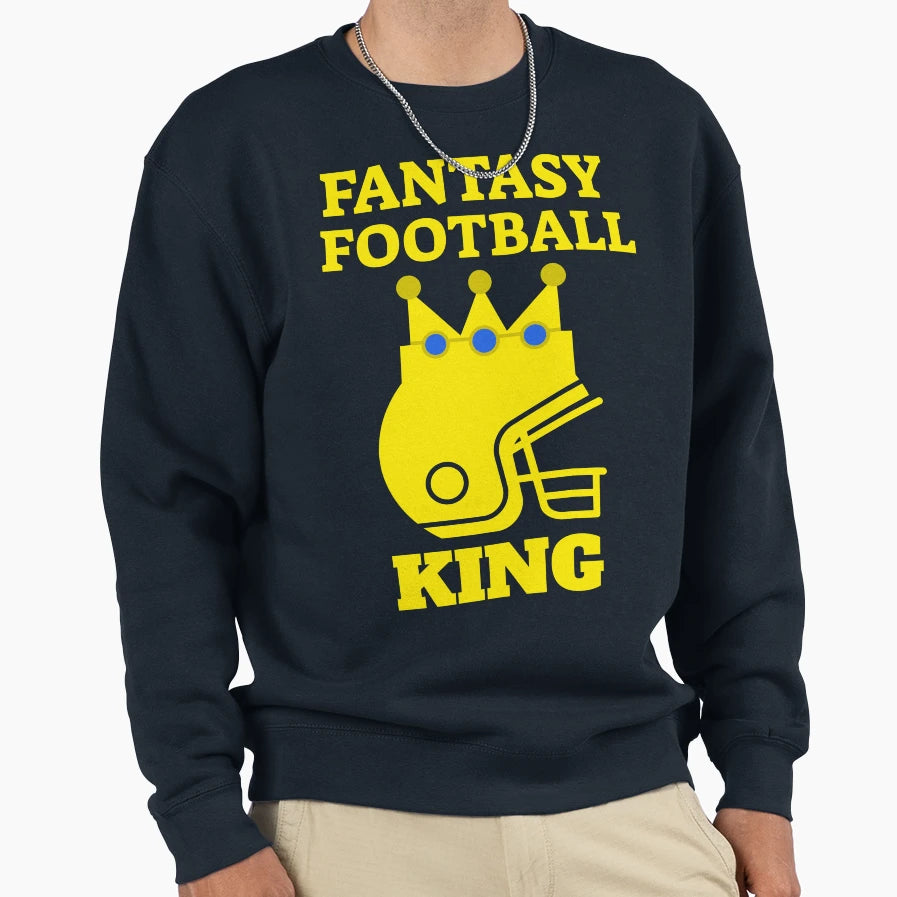 Fantasy Football King Sweatshirt - Custom Art Print Unisex - T-Shirt, Sweatshirt, Hoodie
