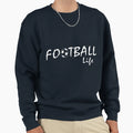 Football Life T-Shirt - Minimalist Print for Adults - T-Shirt, Sweatshirt, Hoodie