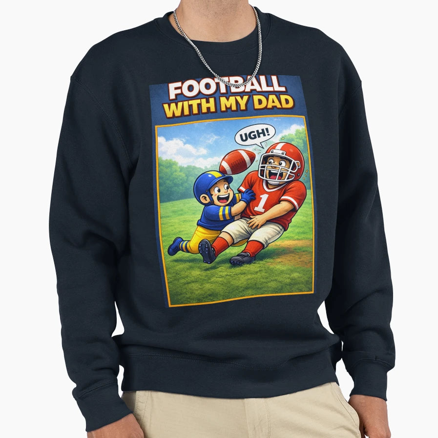 Football My Dad Funny Football Dad T-Shirt - Fun Novelty Design for Adults - T-Shirt, Sweatshirt, Hoodie