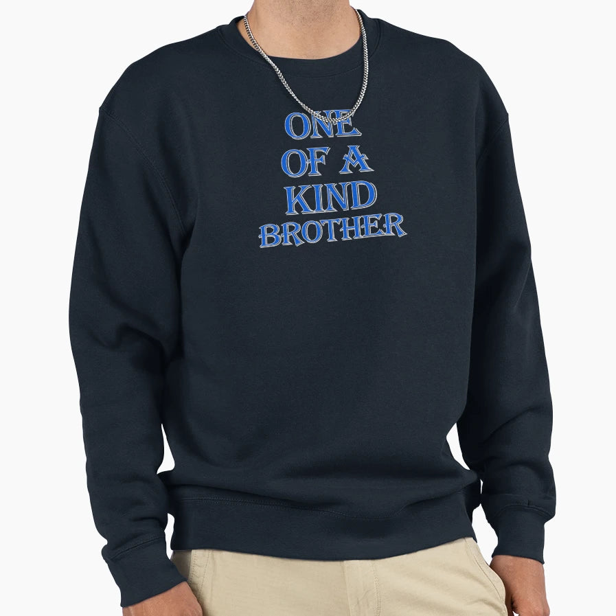 One Kind Brother Blue Sweatshirt - Fun Novelty Design for Adults - T-Shirt, Sweatshirt, Hoodie
