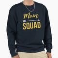 Mom Squad Best Mom Mother Day Gift T-Shirt - Streetwear Style Unisex - T-Shirt, Sweatshirt, Hoodie
