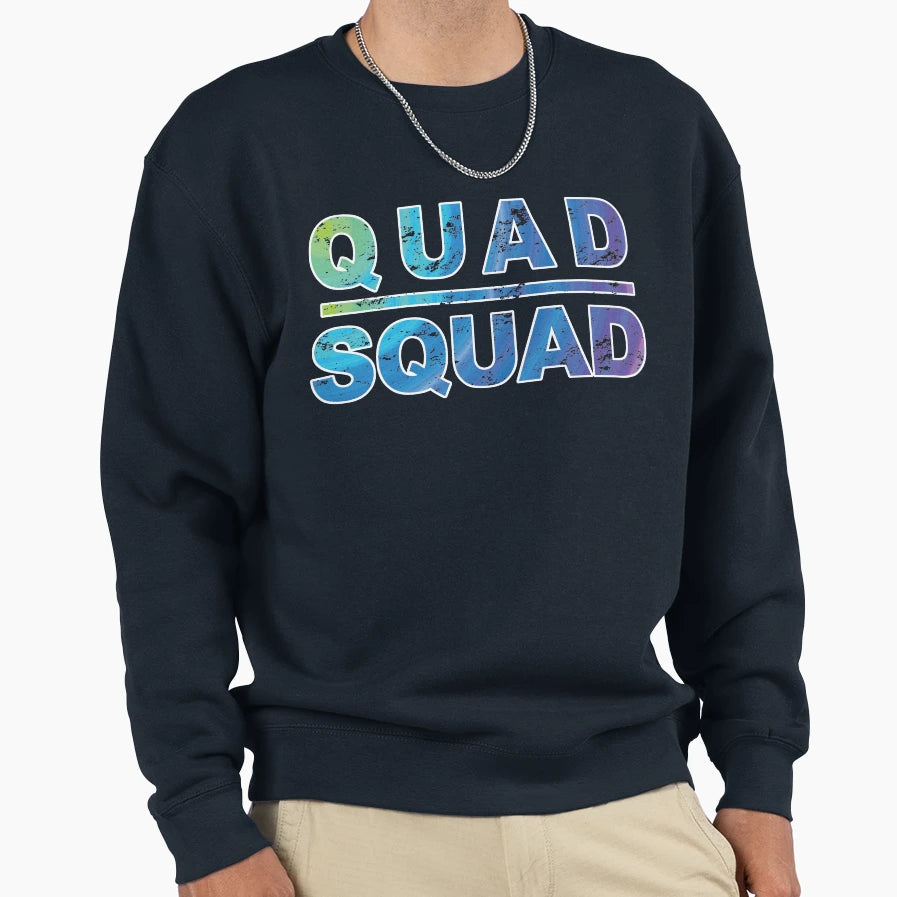 Quad Squad Gym Motivation Sweatshirt - Fun Novelty Design for Adults - T-Shirt, Sweatshirt, Hoodie