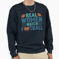 Real Watch Football Sweatshirt - Fun Novelty Design for Adults - T-Shirt, Sweatshirt, Hoodie
