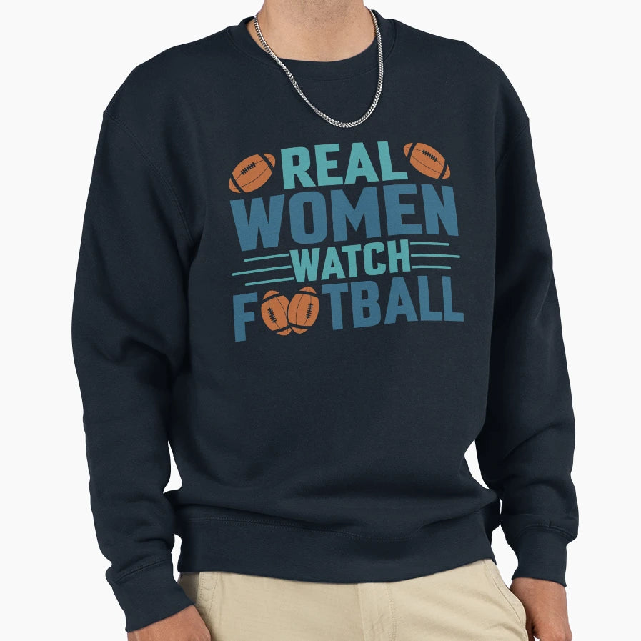 Real Watch Football Sweatshirt - Fun Novelty Design for Adults - T-Shirt, Sweatshirt, Hoodie