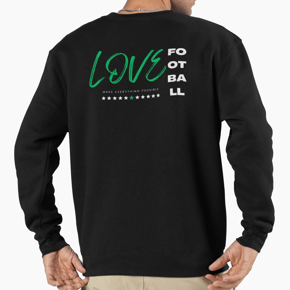 Love Football Green Sweatshirt - Fun Novelty Design Men Women - T-Shirt, Sweatshirt, Hoodie