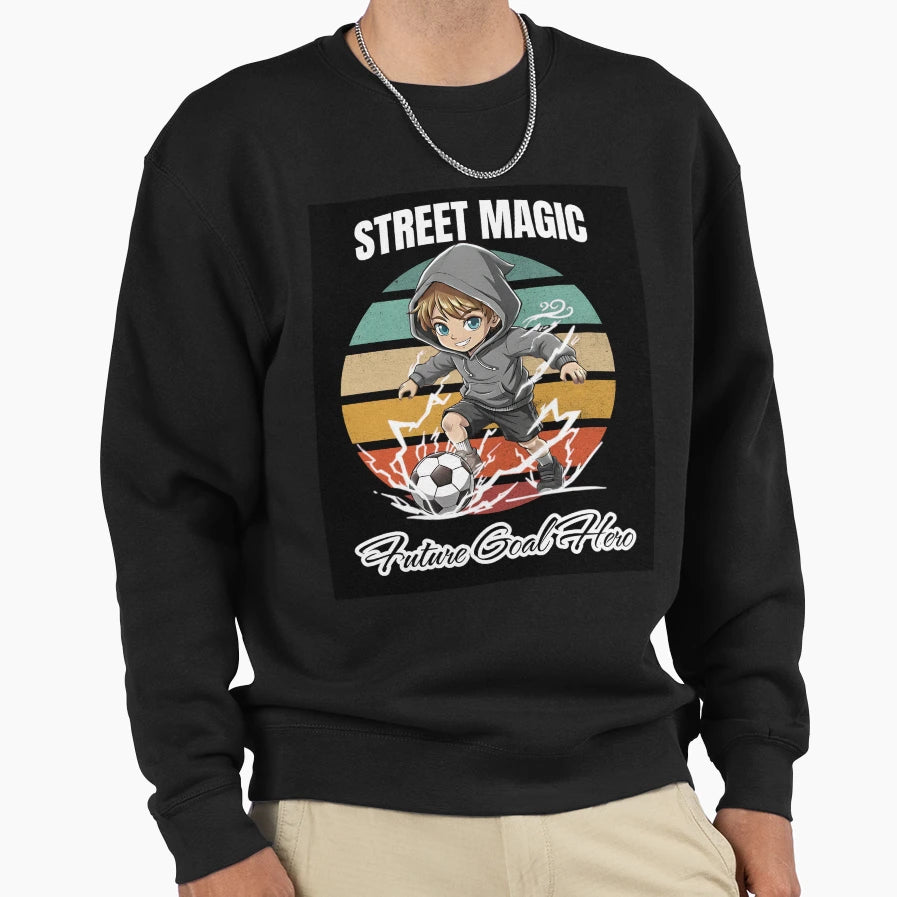 Street Magic Future Goal Hero Sweatshirt - Minimalist Print Unisex - T-Shirt, Sweatshirt, Hoodie