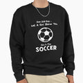 Move Aside Let Show You Sweatshirt - Casual Everyday Wear for Adults - T-Shirt, Sweatshirt, Hoodie