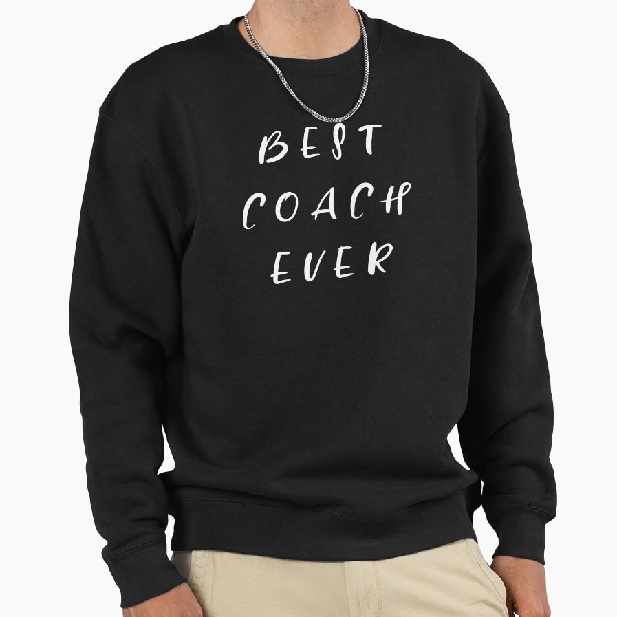 Best Coach Ever Funny Tennis Funny Sweatshirt - Trendy Graphic for Adults - T-Shirt, Sweatshirt, Hoodie