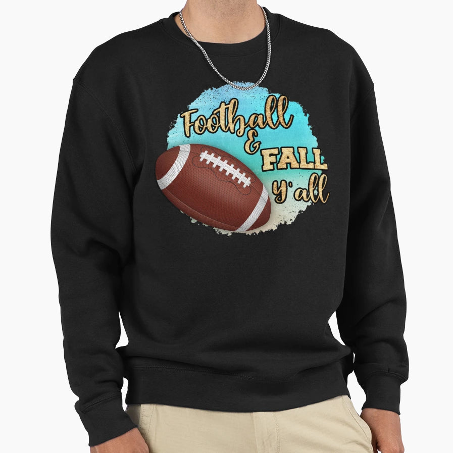 Football Fall Yall Sweatshirt - Custom Art Print Unisex - T-Shirt, Sweatshirt, Hoodie