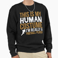 Football Player Gift This Is My Sweatshirt - Minimalist Print for Adults - T-Shirt, Sweatshirt, Hoodie