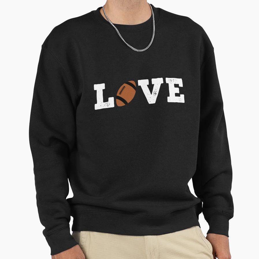 I Love Football Sweatshirt - Aesthetic Graphic for Adults - T-Shirt, Sweatshirt, Hoodie