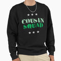 Cousin Squad Sweatshirt - Custom Art Print Unisex - T-Shirt, Sweatshirt, Hoodie