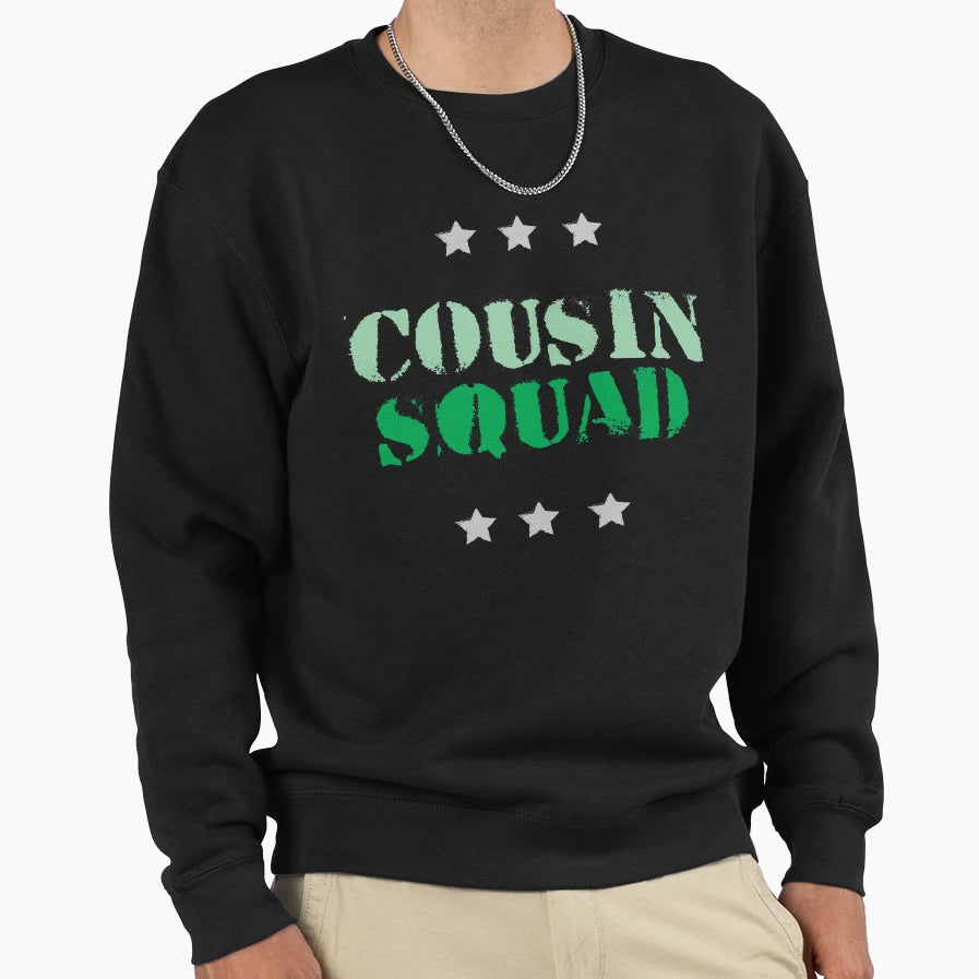 Cousin Squad Sweatshirt - Custom Art Print Unisex - T-Shirt, Sweatshirt, Hoodie