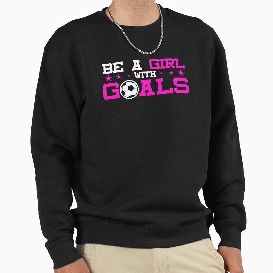 Goals Soccer Product Soccer Sweatshirt - Fun Novelty Design Men Women - T-Shirt, Sweatshirt, Hoodie