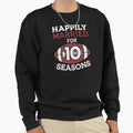10Th Wedding Anniversary Happily Sweatshirt - Aesthetic Graphic Unisex - T-Shirt, Sweatshirt, Hoodie