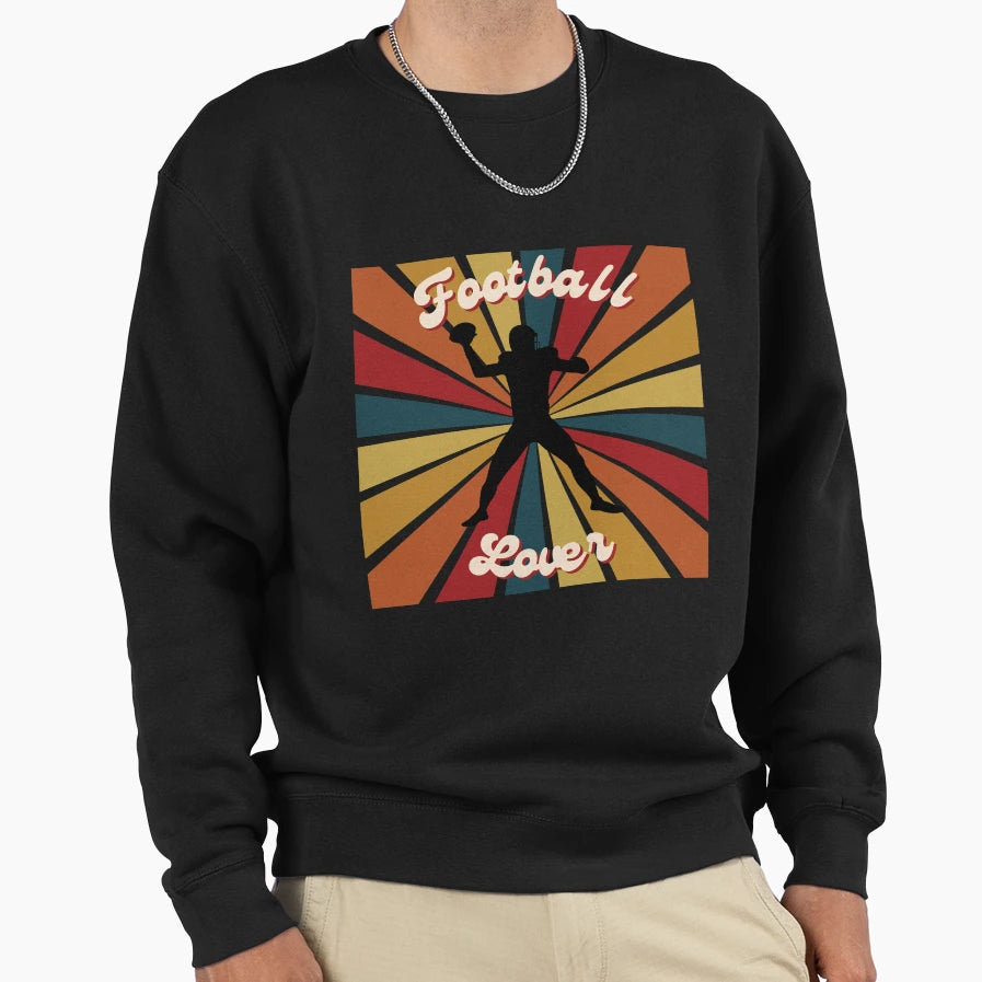 Football Lover Sports Passion Sweatshirt - Fun Novelty Design Men Women - T-Shirt, Sweatshirt, Hoodie