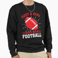 Just Who Love Football Sweatshirt - Unique Graphic Unisex - T-Shirt, Sweatshirt, Hoodie