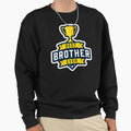 Best Brother Ever Sweatshirt - Custom Art Print Unisex - T-Shirt, Sweatshirt, Hoodie