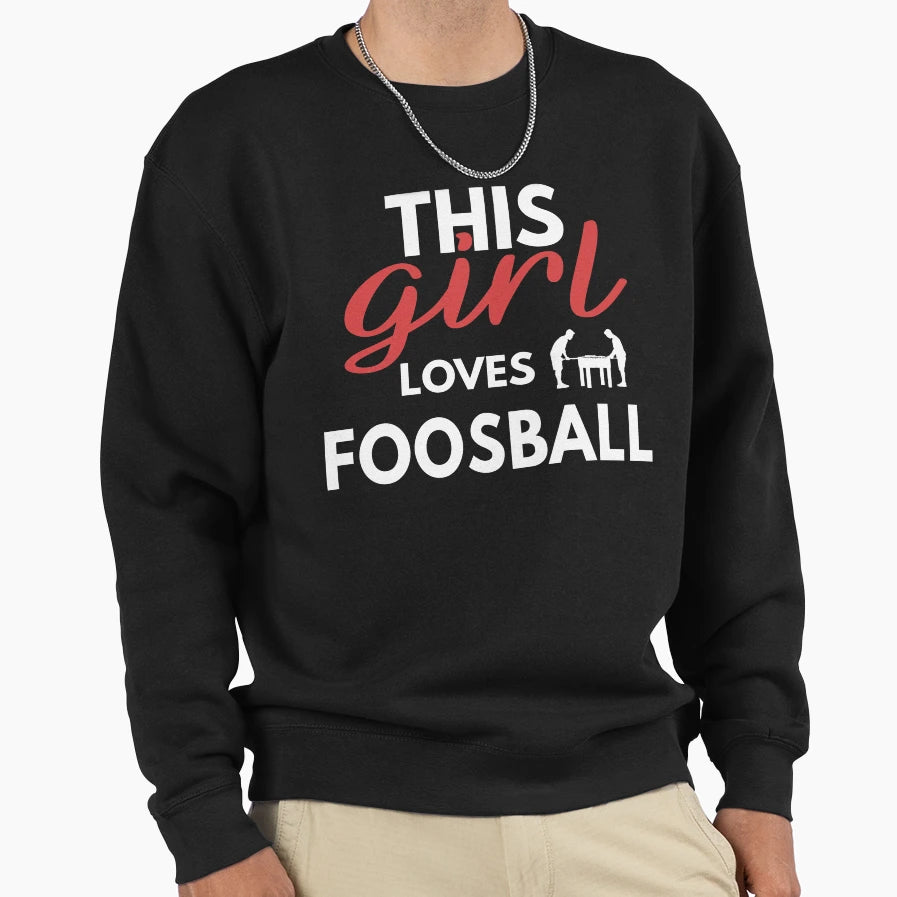 This Loves Foosball Foosball Sweatshirt - Aesthetic Graphic for Adults - T-Shirt, Sweatshirt, Hoodie