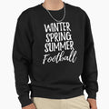 Winter Spring Summer Football Sweatshirt - Minimalist Print Unisex - T-Shirt, Sweatshirt, Hoodie