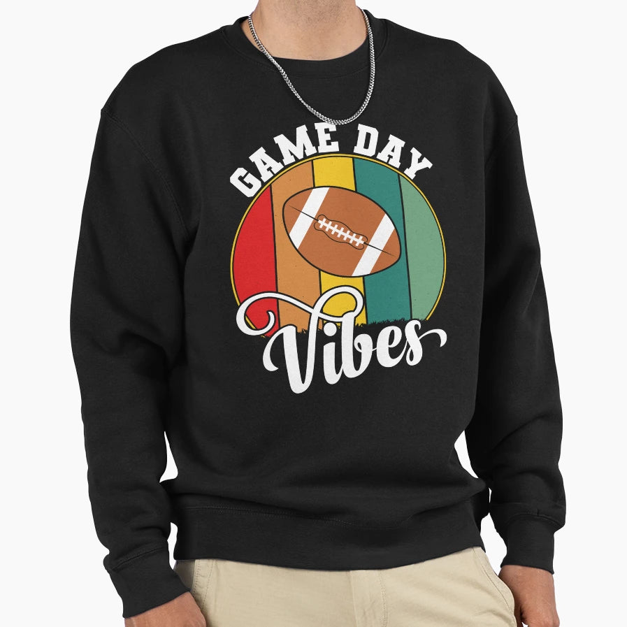 Game Day Vibes American Football Sweatshirt - Graphic Print for Adults - T-Shirt, Sweatshirt, Hoodie