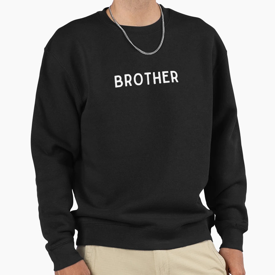 Brother Funny Brother T-Shirt - Novelty Apparel for Adults - T-Shirt, Sweatshirt, Hoodie