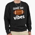 Game Day Vibes Sweatshirt - Aesthetic Graphic Unisex - T-Shirt, Sweatshirt, Hoodie