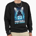 Football Is My Therapy Mindset Sweatshirt - Aesthetic Graphic Unisex - T-Shirt, Sweatshirt, Hoodie