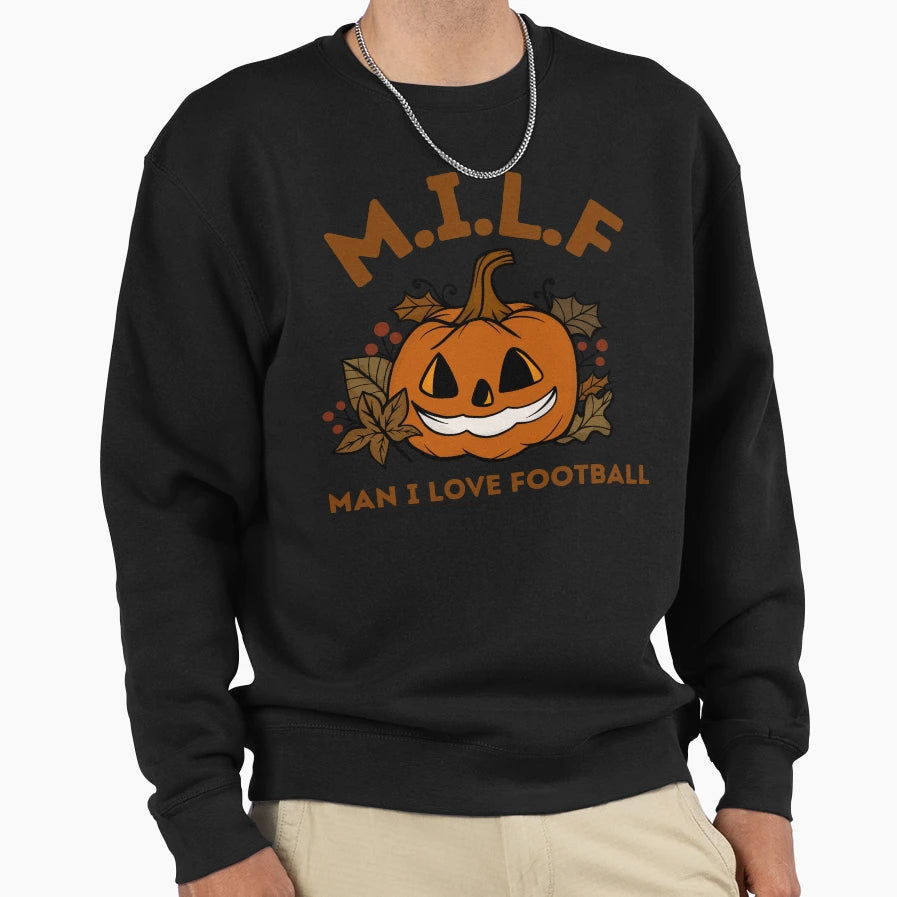 I Love Football Milf Halloween Sweatshirt - Fun Novelty Design for Adults - T-Shirt, Sweatshirt, Hoodie