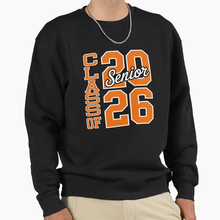 Senior 2026 Class 2026 Seniors Sweatshirt - Casual Everyday Wear Men Women - T-Shirt, Sweatshirt, Hoodie