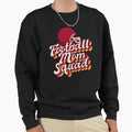 Football Mom Squad Sweatshirt - Fun Novelty Design for Adults - T-Shirt, Sweatshirt, Hoodie