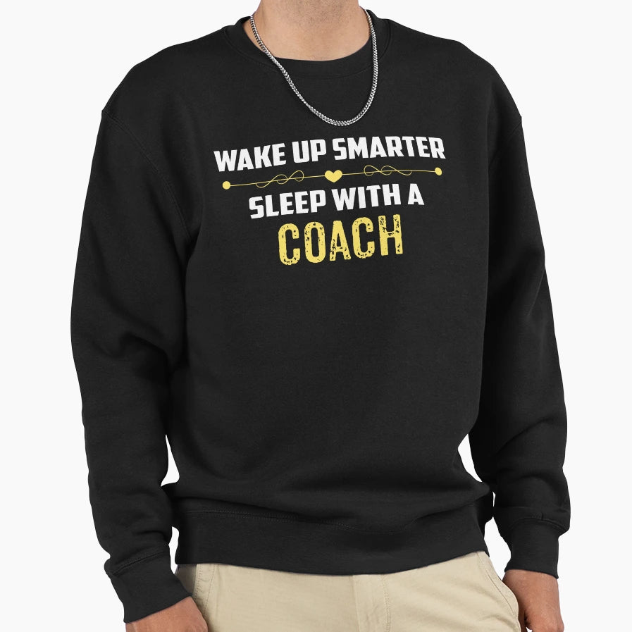 Wake Up Smarter Sleep Coach Sweatshirt - Minimalist Print for Adults - T-Shirt, Sweatshirt, Hoodie