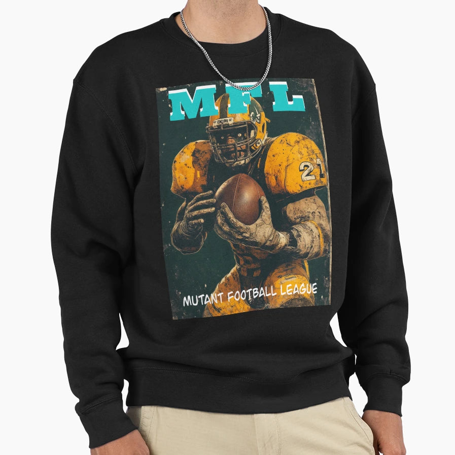 Mutant Football League Sweatshirt - Fun Novelty Design Men Women - T-Shirt, Sweatshirt, Hoodie