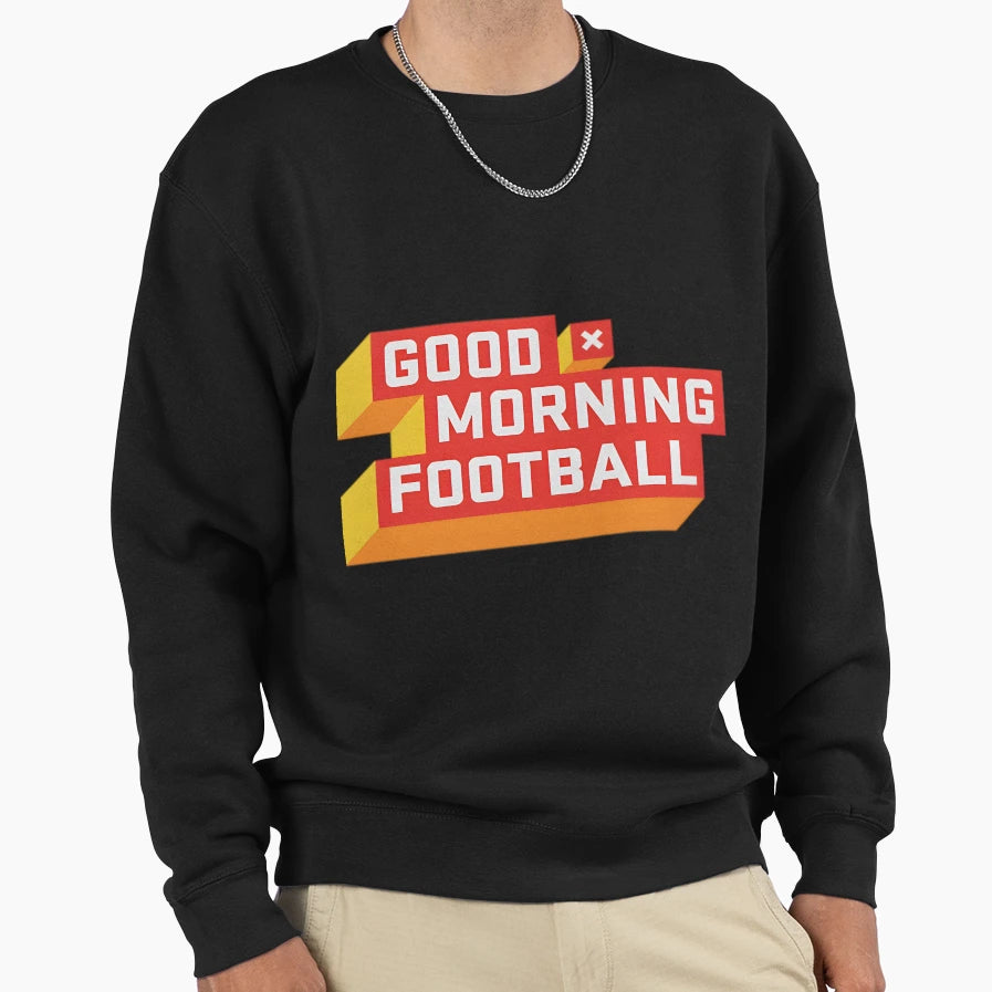 Good Morning Football Gmfb Sweatshirt - Aesthetic Graphic Unisex - T-Shirt, Sweatshirt, Hoodie